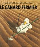Couverture du livre « Le canard fermier » de Oxenbury/Waddell aux éditions Ecole Des Loisirs