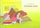 Couverture du livre « Cherche amis » de Audrey Poussier aux éditions Ecole Des Loisirs