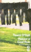 Couverture du livre « Retour à coal run » de Tawni O'Dell aux éditions 10/18