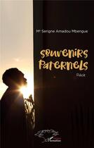 Couverture du livre « Souvenirs paternels » de Serigne Amadou Mbengue aux éditions L'harmattan