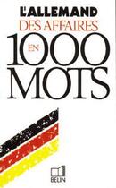 Couverture du livre « L'allemand des affaires en 1000 mots » de Horner Menzel aux éditions Belin