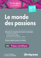 Couverture du livre « Le monde des passions ; prépas scientifiques (édition 2016/2017) » de  aux éditions Studyrama