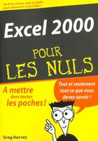 Couverture du livre « Excel 2000 pour les nuls » de Greg Harvey aux éditions First Interactive