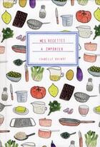 Couverture du livre « Mes recettes à emporter » de Isabelle Boinot aux éditions Imho