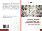 Couverture du livre « Méthodes exactes et métaheuristique pour l'optimisation vectorielle » de Nadia Lachemi aux éditions Editions Universitaires Europeennes