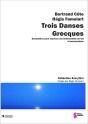 Couverture du livre « Trois danses grecques » de Regis Famelart aux éditions Francois Dhalmann