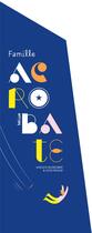 Couverture du livre « Famille acrobate » de Anouck Boisrobert et Louis Rigaud aux éditions Helium