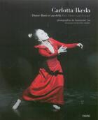 Couverture du livre « Carlotta ikeda - la danse buto et au-dela » de Laurencine Lot aux éditions Favre