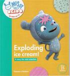 Couverture du livre « Okido: exploding ice cream: messy learns all about taste » de Okido aux éditions Thames & Hudson