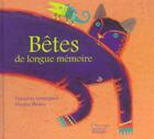 Couverture du livre « Betes de longue memoire » de Armengaud/Bourre aux éditions Rocher