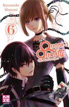 Couverture du livre « Queen's quality Tome 6 » de Kyosuke Motomi aux éditions Crunchyroll