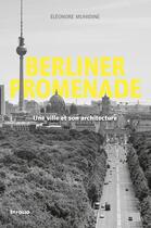Couverture du livre « Berliner Promenade » de Eleonore Muhidine aux éditions Infolio