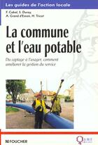 Couverture du livre « La Commune Et L'Eau Potable » de F Cabal et S Duroy aux éditions Foucher