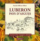 Couverture du livre « Luberon, pays d'Aigues » de Ollivier-Elliott P. aux éditions Edisud