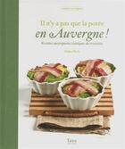 Couverture du livre « Il n'y a pas que la potée en Auvergne ! » de Didier Petit aux éditions Tana