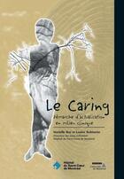 Couverture du livre « Le Caring » de Louise Robinette et Marielle Roy aux éditions Epagine