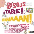 Couverture du livre « Bisous ; à table ! mamaaan ! » de Delphine Godard aux éditions Nathan
