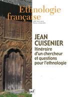 Couverture du livre « REVUE D'ETHNOLOGIE FRANCAISE N.HS ; hommage à Jean Cuisenier (édition 2007) » de Revue D'Ethnologie Francaise aux éditions Puf