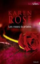 Couverture du livre « Les roses écarlates » de Karen Rose aux éditions Harlequin