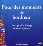 Couverture du livre « Pour des moments de bonheur » de Martin Marceau aux éditions Nouvel Angle