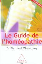 Couverture du livre « Le guide de l'homeopathie (édition 2004) » de Bernard Chemouny aux éditions Odile Jacob