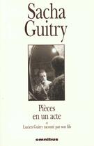 Couverture du livre « Pieces En Un Acte » de Sacha Guitry aux éditions Omnibus