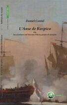 Couverture du livre « L'anse de Rospico » de Daniel Costal aux éditions Ex Aequo