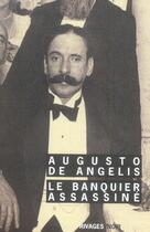 Couverture du livre « Le banquier assassiné » de Augusto De Angelis aux éditions Rivages