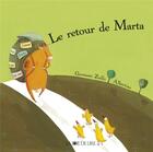 Couverture du livre « Le retour de Marta » de Germano Zullo et Albertine aux éditions La Joie De Lire