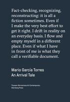 Couverture du livre « An arrival tale » de Garcia Torres Mario aux éditions Sternberg Press