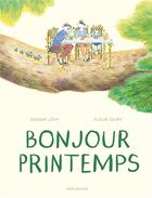 Couverture du livre « Bonjour printemps » de Didier Levy et Fleur Oury aux éditions Seuil Jeunesse
