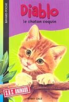 Couverture du livre « S.O.S. animaux t.604 ; Diablo, le chaton coquin » de Jenny Dale aux éditions Bayard Jeunesse
