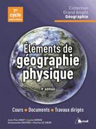 Couverture du livre « Éléments de géographie physique » de Charles Lecoeur aux éditions Breal