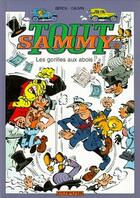 Couverture du livre « Tout Sammy Tome 9 ; les gorilles aux abois » de Marga Berck et Raoul Cauvin aux éditions Dupuis