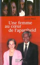 Couverture du livre « Une femme au coeur de l'apartheid » de  aux éditions Presses De La Renaissance