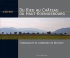 Couverture du livre « Du Ried Au Chateau Du Haut-Koenigsbourg » de  aux éditions Id