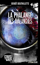 Couverture du livre « La phalange des avalanches » de Benoit Bouthillette aux éditions Editions Coups De Tete