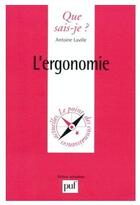 Couverture du livre « Ergonomie (l') » de Laville A aux éditions Que Sais-je ?