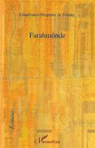 Couverture du livre « Farahmönde » de Gianfranco Stroppini De Focara aux éditions L'harmattan