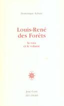 Couverture du livre « Louis-rene des forets - la voix et le volume » de Dominique Rabate aux éditions Corti