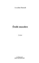 Couverture du livre « Etoile macabre » de Azzedine Bensadi aux éditions Editions Le Manuscrit