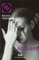 Couverture du livre « Ailleurs » de Rachel Gagnon aux éditions De Mortagne