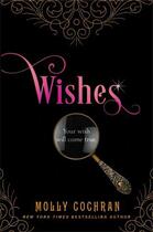 Couverture du livre « Wishes » de Cochran Molly aux éditions Paula Wiseman Books