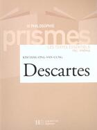Couverture du livre « Descartes » de Ong Van Cung Kim San aux éditions Hachette Education