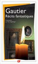 Couverture du livre « Récits fantastiques » de Theophile Gautier aux éditions Flammarion