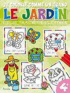 Couverture du livre « Je colorie comme un grand/le jardin » de  aux éditions Piccolia