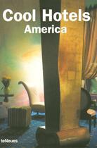 Couverture du livre « Cool hotels america » de Cristina/Canizares aux éditions Teneues - Livre
