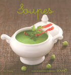 Couverture du livre « Soupes - nouvelles variations gourmandes » de Vianey/Bertram aux éditions Solar