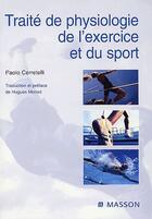 Couverture du livre « Traité de physiologie de l'exercice et du sport » de Paolo Cerretelli aux éditions Elsevier-masson