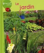 Couverture du livre « Le jardin » de Anne Royer aux éditions Mango